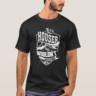 T-shirt C'est une affaire de Houser
