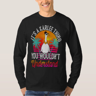 T-shirt C'est une affaire de Karlee que vous ne comprendri