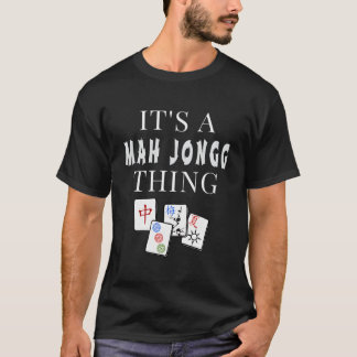 T-shirt C'est une affaire de Mah Jongg