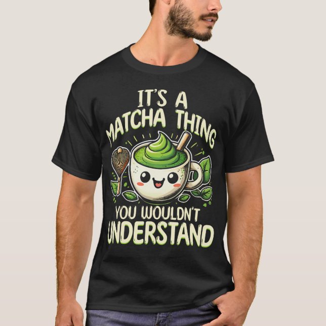 T-shirt C'est une affaire de Matcha (Devant)