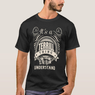 T-shirt C'est une affaire de TERRILL que vous ne comprendr