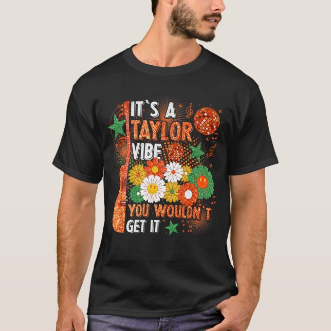 T-shirt C'est une ambiance Taylor que vous ne comprendriez (Devant)