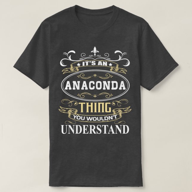 T-shirt C'Est Une Anaconda Que Vous Ne Comprendriez Pas (Design devant)