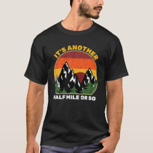T-shirt C'est une autre montagne de Randonnées à 800 mètre