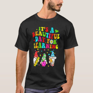 T-shirt C'est une belle journée pour apprendre aux nains p