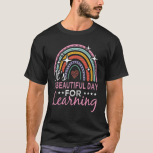 T-shirt C'est une belle journée pour apprendre Enseignants