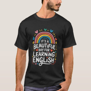 T-shirt C'est une belle journée pour apprendre l'anglais,