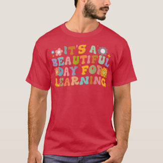 T-shirt C'est une belle journée pour apprendre Thé Super R