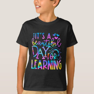 T-shirt C'est une belle journée pour apprendre Tie Dye Byc