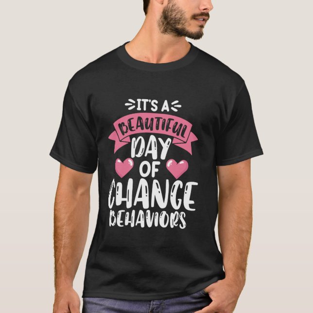 T-shirt C'est une belle journée pour changer de comporteme (Devant)