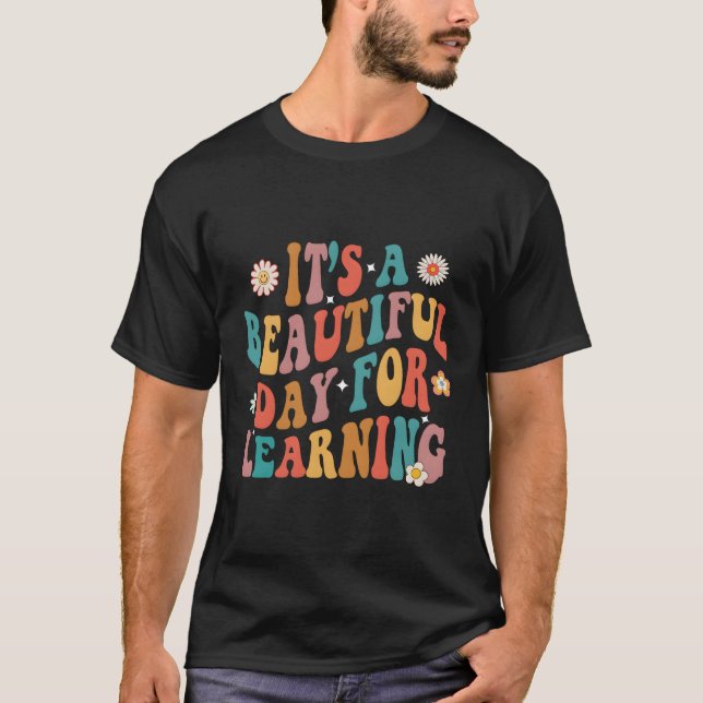 T-shirt C'Est Une Belle Journée Pour Enseignant (Devant)