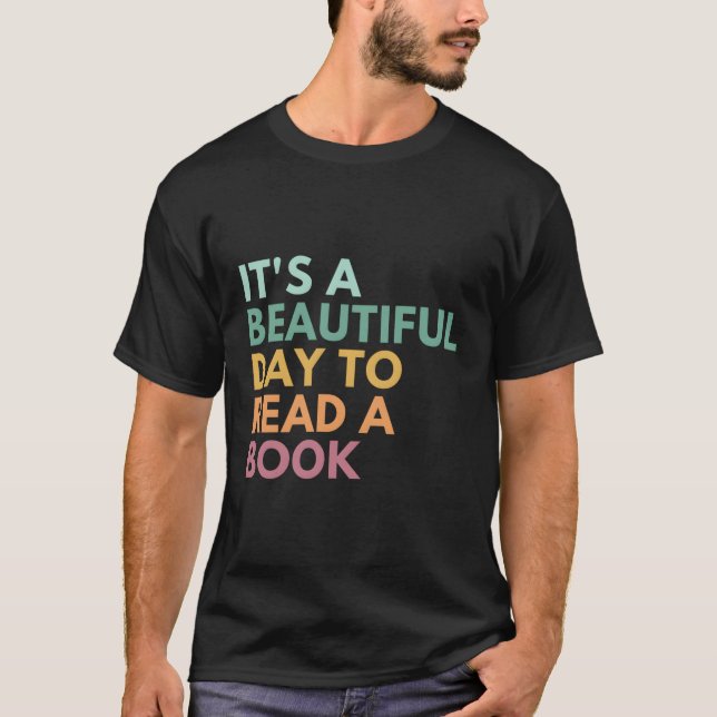 T-shirt C'Est Une Belle Journée Pour Lire Un Livre (Devant)