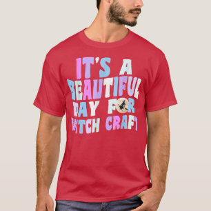 T-shirt C'est une belle journée pour Witchcraft Retro Witc