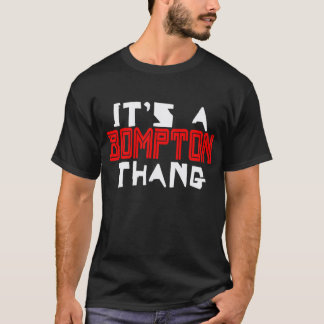 T-shirt C'Est Une Bompton, California Thang