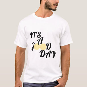 T-shirt C'est une bonne journée