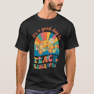 T-shirt C'est une bonne journée pour apprendre la géograph