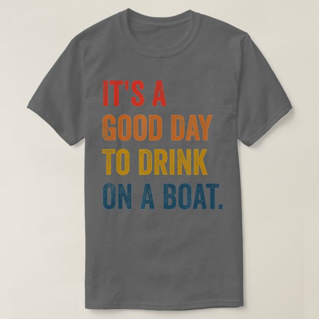 T-shirt c'est une bonne journée pour boire un verre en bat (Design devant)