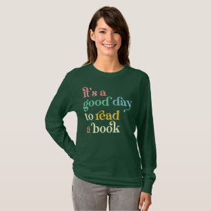 T-shirt C'est une bonne journée pour lire un livre