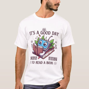 T-shirt C'est une bonne journée pour lire un livre