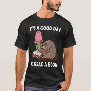 T-shirt C'est une bonne journée pour lire une littérature 
