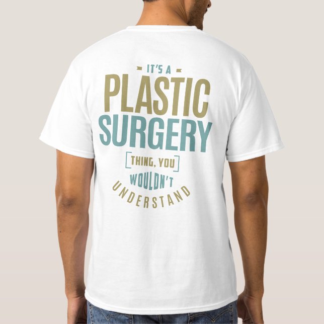 T-shirt C'est une chirurgie plastique (Dos)