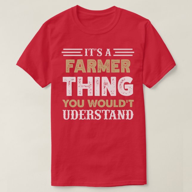 T-shirt C'est une chose agricole que vous ne comprendriez  (Design devant)