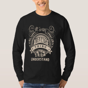 T-shirt C'est une chose ALBANAIS que vous ne comprendriez