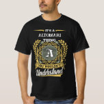 T-shirt C'est une chose ALTOMARI que vous ne comprendriez<br><div class="desc">C'est une chose ALTOMARI — vous ne comprendriez pas. Ce t-shirt pour hommes est parfait pour quiconque porte le nom ALTOMARI avec fierté et humour. Que vous soyez avec des amis, lors d'une réunion de famille ou simplement en train de vous détendre, ce design audacieux fait une déclaration. Une excellente...</div>