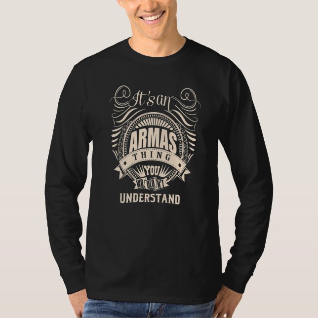 T-shirt C'est une chose ARMAS que vous ne comprendriez pas (Devant)