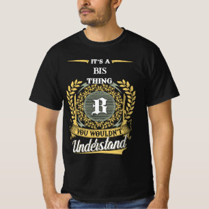 T-shirt C'est une Chose BIS Que Vous Ne Comprendriez Pas