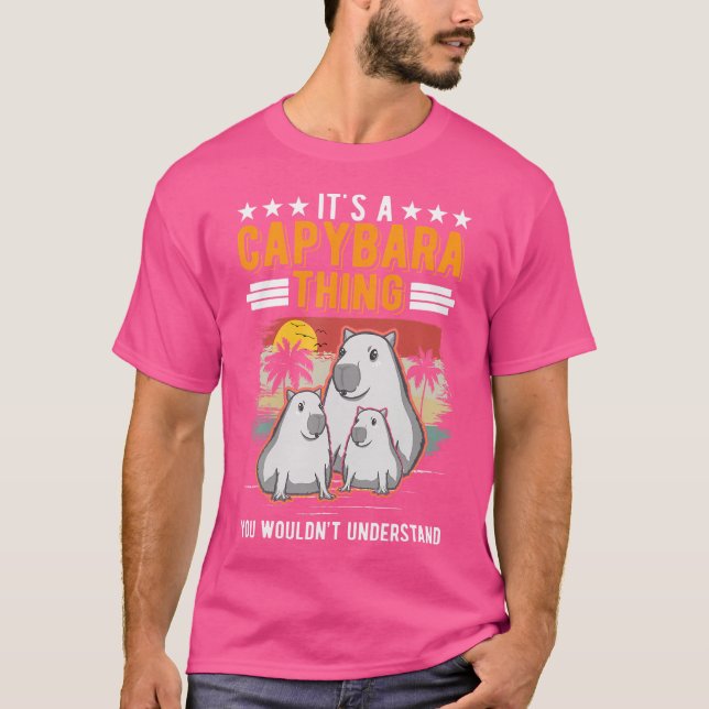 T-shirt C'Est Une Chose Capybara Que Vous Ne Comprendriez  (Devant)