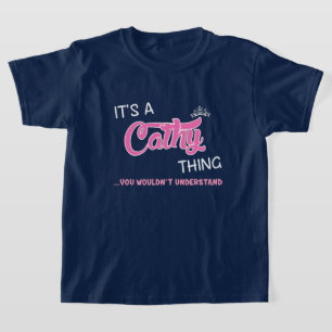 T-shirt C'est une chose Cathy que vous ne comprendriez pas