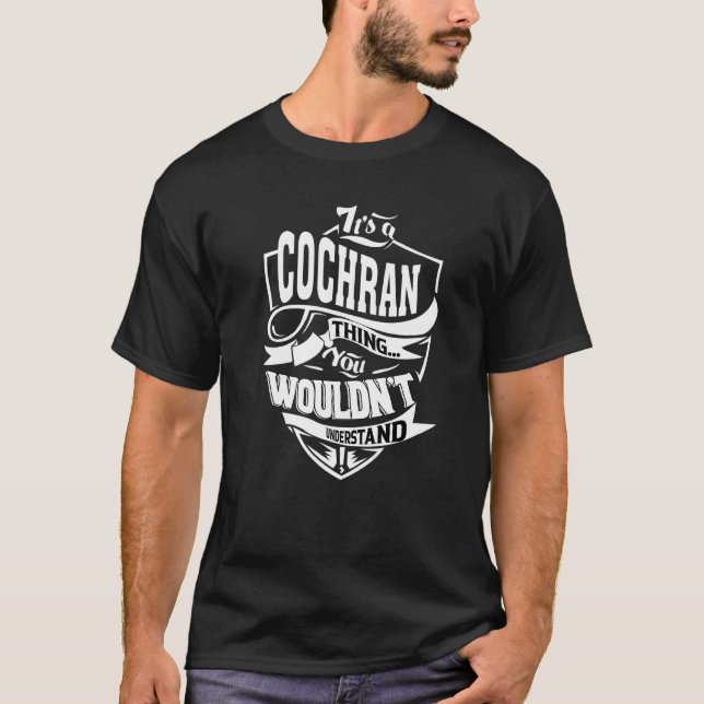 T-shirt C'est une chose Cochran (Devant)
