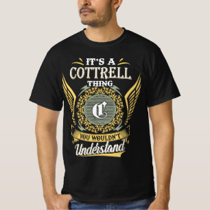 T-shirt C'est une chose Cottrell que vous ne pourriez pas 