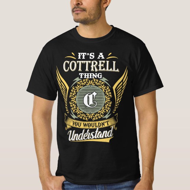 T-shirt C'est une chose Cottrell que vous ne pourriez pas  (Devant)
