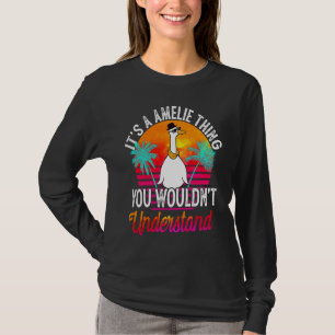 T-shirt C'est une chose d'Amélie que vous ne comprendriez 