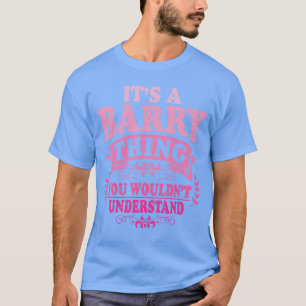T-shirt C'est une chose de Barry que vous ne comprendriez