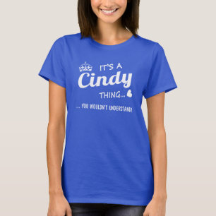 T-shirt C'est une chose de Cindy