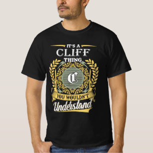 T-shirt C'est une chose de Cliff que vous ne pourriez pas