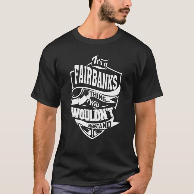 T-shirt C'est une chose de FAIRBANKS (Devant)