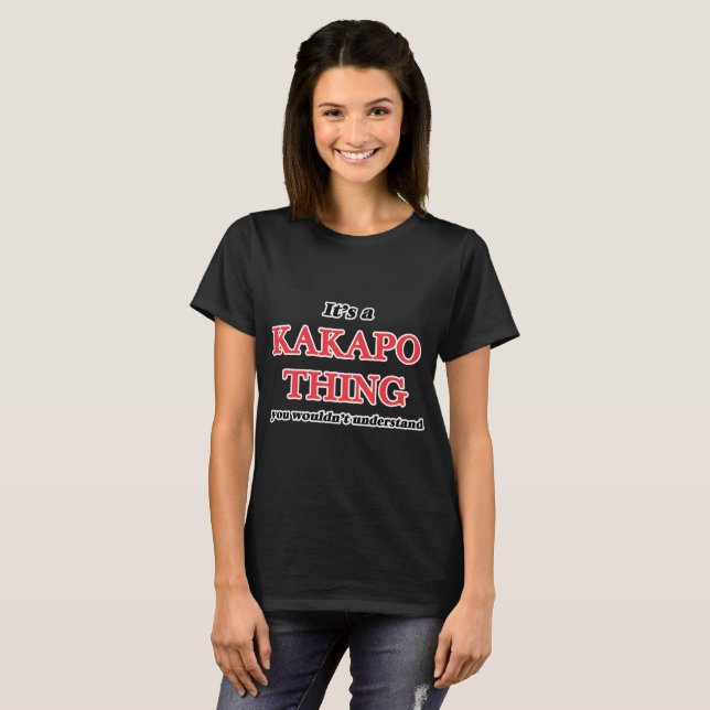 T-shirt C'est une chose de Kakapo, vous ne comprendrait (Devant entier)