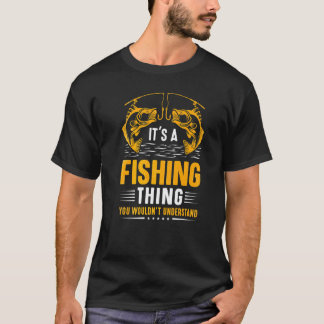 T-shirt C'est une chose de pêche que vous ne comprendriez 