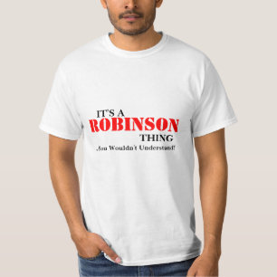 T-shirt C'est une chose de ROBINSON… que vous ne