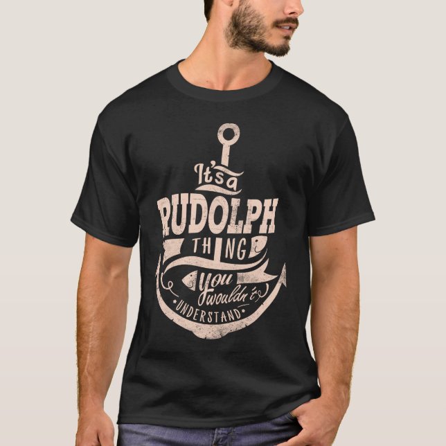 T-shirt C'est une chose de RUDOLPH, vous ne comprendriez p (Devant)