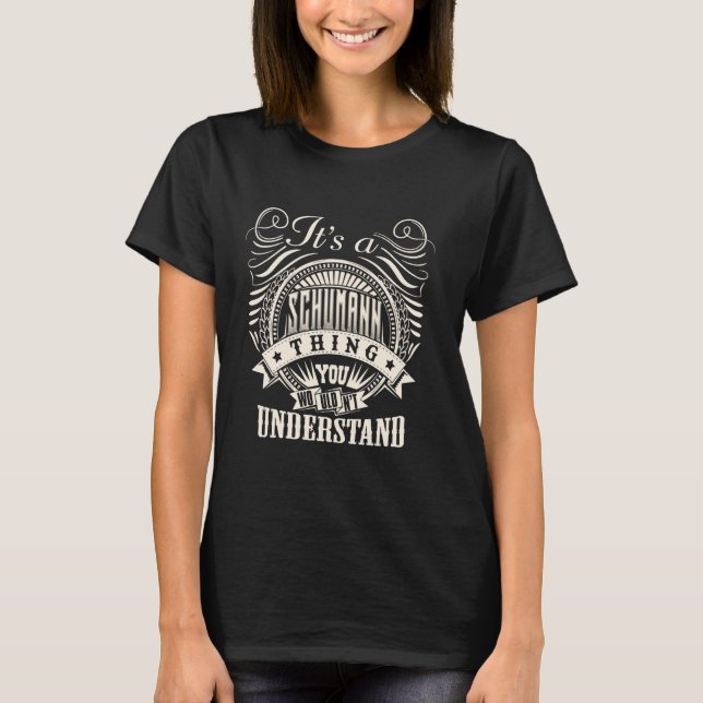 T-shirt C'est une chose de SCHUMANN que vous ne comprendri (Devant)