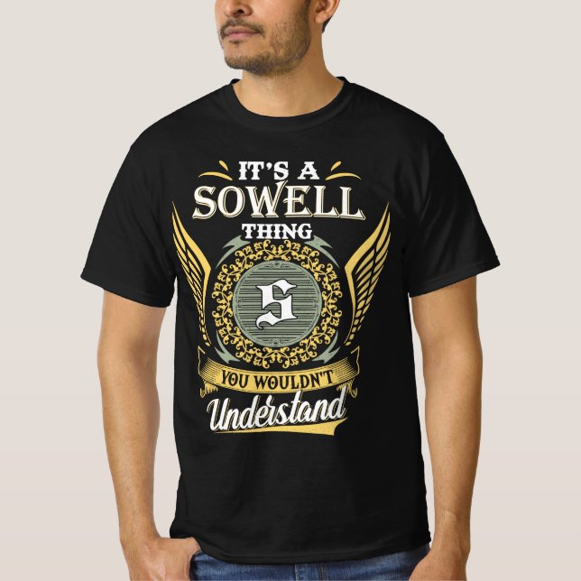 T-shirt C'est une chose de Sowell que vous ne pourriez pas (Devant)