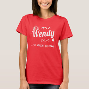 T-shirt C'est une chose de Wendy