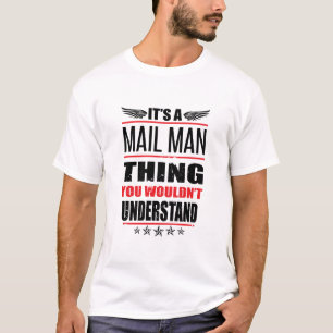 T-shirt C'est une chose d'homme de courrier