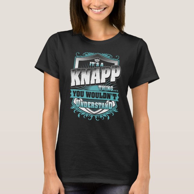 T-shirt C'est une chose du KNAPP que vous ne comprendriez  (Devant)
