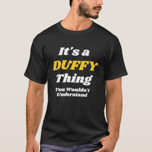 T-shirt C'EST UNE CHOSE DUFFY QUE VOUS COMPRENDRIEZu2019T